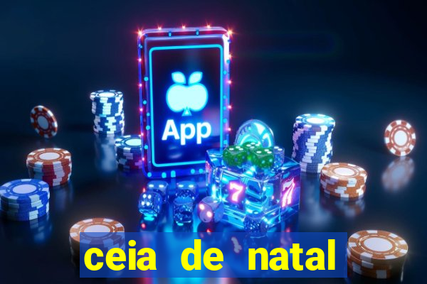 ceia de natal completa pronta